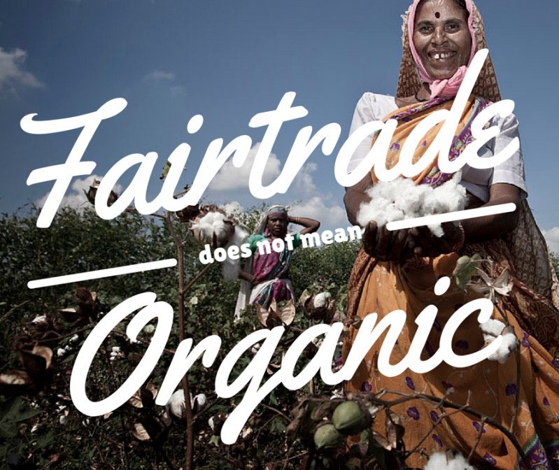 Fairtrade is not organic